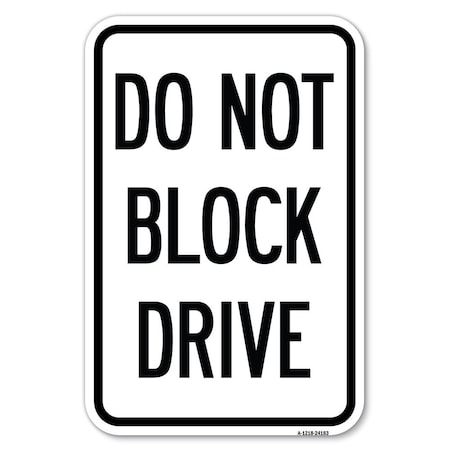 Signmission Safety Sign, 12 in Height, Aluminum, 18 in Length, 24183 A-1218-24183